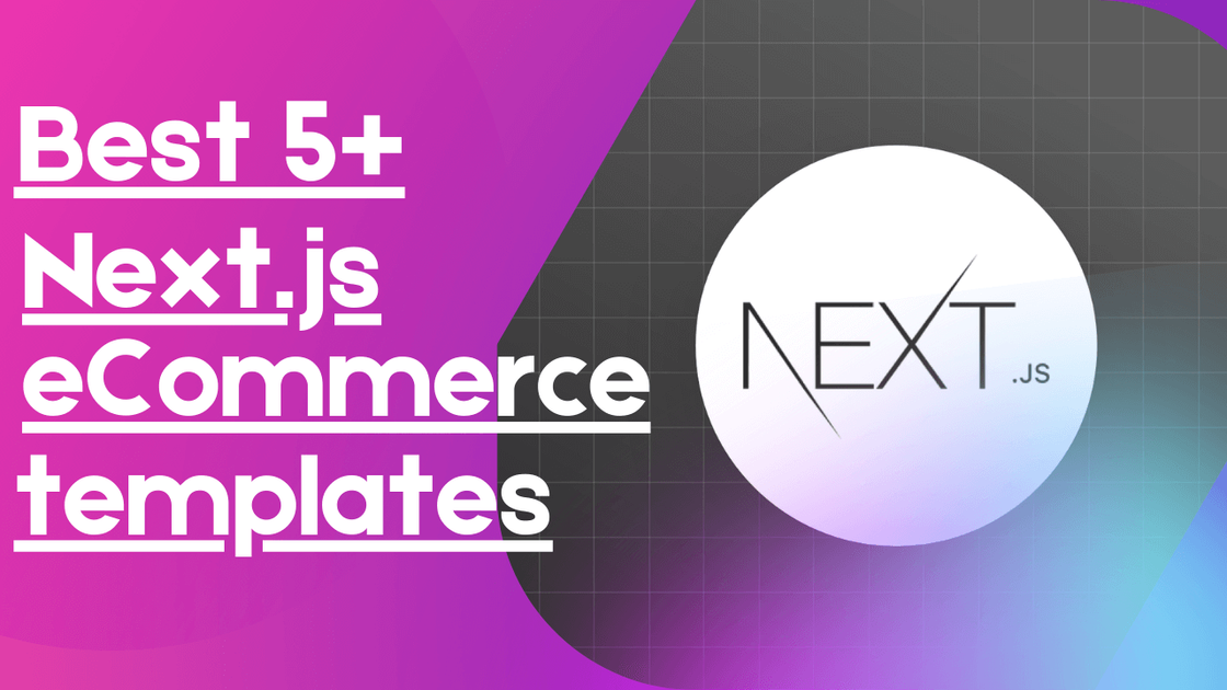 5 Best Next js ECommerce Templates Reactemplates